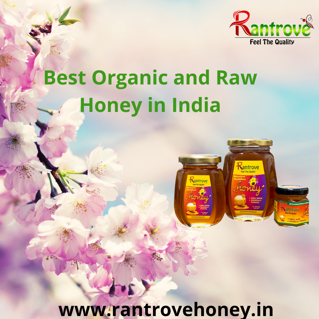 Best Organic and Raw Honey in India2022