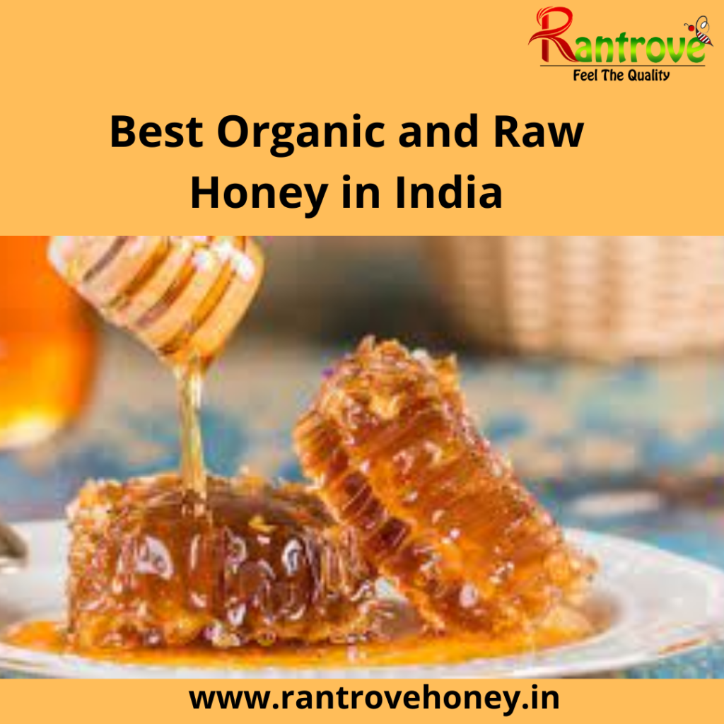Best Organic and Raw Honey in India